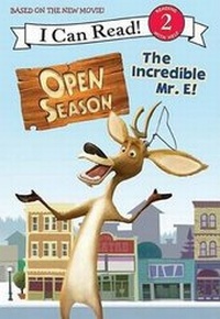 Enlarge image Cover: Open Season: The Incredible Mr. E! - HarperTrophy