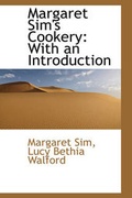 Cover: Margaret Sim's Cookery - BiblioLife