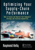 Cover: Optimizing Your Supply-Chain Performance - CRC Press