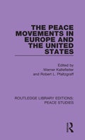 Cover: The Peace Movements in Europe and the United States - Routledge