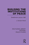 Cover: Building the Institutions of Peace - Routledge