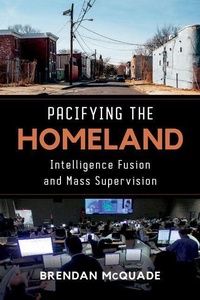 Enlarge image Cover: Pacifying the Homeland - Naval Institute Press