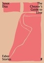 Cover: The Cheater's Guide to Love - Faber & Faber