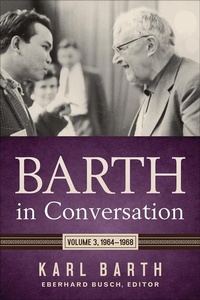 Enlarge image Cover: Barth in Conversation - Westminster/John Knox Press,U.S.