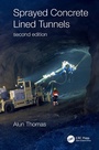 Cover: Sprayed Concrete Lined Tunnels - CRC Press