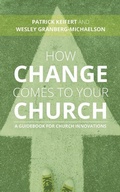 Cover: How Change Comes to Your Church - William B. Eerdmans Publishing Company