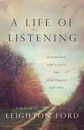 Cover: A Life of Listening - Discerning God`s Voice and Discovering Our Own - Inter-Varsity Press,US