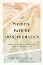 Cover: The Winding Path of Transformation - Finding Yourself Between Glory and Humility - IVP Formatio
