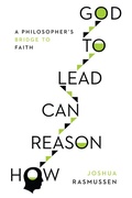 Cover: How Reason Can Lead to God - A Philosopher`s Bridge to Faith - IVP Academic