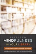 Cover: Recipes for Mindfulness in Your Library - ALA Editions