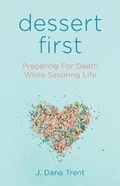 Cover: Dessert First - Chalice Press