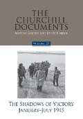 Cover: The Churchill Documents, Volume 21, the Shadows of Victory, January-July 1945 - Hillsdale College Press