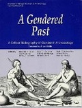 Cover: A Gendered Past - University of Michigan, Museum of Anthropology, Publications Department