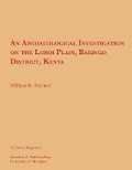 Cover: An Archaeological Investigation on the Loboi Plain, Baringo District, Kenya - University of Michigan, Museum of Anthropology, Publications Department