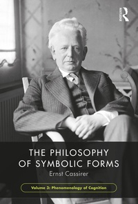 Abbildung von: The Philosophy of Symbolic Forms, Volume 3 - Routledge