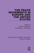 Cover: The Peace Movements in Europe and the United States - Routledge