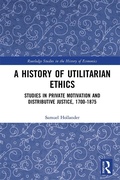 Cover: A History of Utilitarian Ethics - Routledge