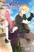Cover: Journey of a Betrayed Hero - Kitsune Incorporated