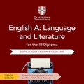 Cover: English A: Language and Literature for the IB Diploma Digital Teacher's Resource Access Card - Cambridge University Press