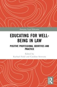 Abbildung von: Educating for Well-Being in Law - Routledge