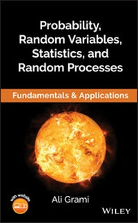 Enlarge image Cover: Probability, Random Variables, Statistics, and Random Processes - Wiley