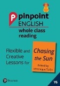 Cover: Pinpoint English Whole Class Reading Y6: Chasing the Sun - Stories from Africa - Pearson Education Limited