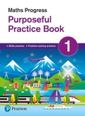 Cover: Maths Progress Purposeful Practice Book 1 Second Edition - Pearson Education Limited