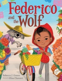Enlarge image Cover: Federico and the Wolf - Houghton Mifflin Harcourt Publishing Company