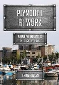 Cover: Plymouth at Work - Amberley Publishing