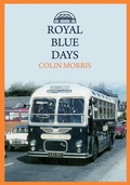 Cover: Royal Blue Days - Amberley Publishing