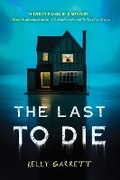 Cover: The Last to Die - Sourcebooks Fire