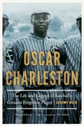 Cover: Oscar Charleston - University of Nebraska Press