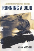 Cover: Running A Dojo - Lulu.com