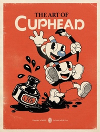Abbildung von: The Art of Cuphead - Dark Horse Comics,U.S.