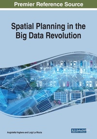 Enlarge image Cover: Spatial Planning in the Big Data Revolution - IGI Global