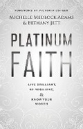 Cover: Platinum Faith - Abingdon Press