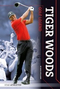 Cover: Tiger Woods: Golf Legend - Abdo Publishing Company
