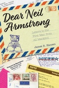 Cover: Dear Neil Armstrong - Purdue University Press