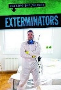 Enlarge image Cover: Exterminators - PowerKids Press