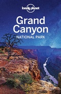Cover: Lonely Planet Grand Canyon National Park - Lonely Planet Global Limited