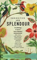 Cover: Lonely Planet Curiosities and Splendour - Lonely Planet Global Limited