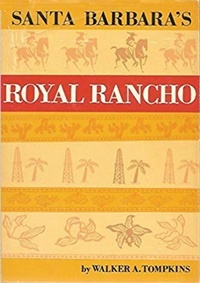 Enlarge image Cover: Santa Barbara's Royal Rancho - Papamoa Press