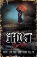 Cover: Ghost Stories - Arcturus Editions