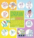 Cover: Draw with Simple Shapes - Arcturus Editions