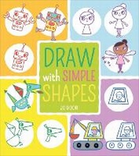 Enlarge image Cover: Draw with Simple Shapes - Arcturus Editions