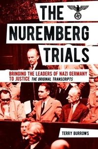 Enlarge image Cover: The Nuremberg Trials: Volume I - Arcturus Editions