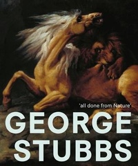Enlarge image Cover: George Stubbs - Paul Holberton Publishing Ltd