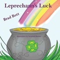 Cover: Leprechaun's Luck - Pen It! Publications, LLC