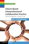 Cover: Values-Based Interprofessional Collaborative Practice - Cambridge University Press