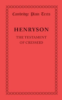 Enlarge image Cover: The Testament of Cresseid - Cambridge University Press